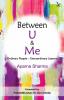 Between U & Me