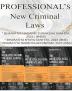 Professional's New Criminal Laws Combo Pack- Bharatiya Nagarik Suraksha Sanhita, 2023 (BNSS), Bharatiya Nyaya Sanhita, 2023 (BNS), Bharatiya Sakshya Adhiniyam, 2023 (BSA)- 3 Bare Acts Combo, w.e.f 1-7-2024 Notification Incorporated