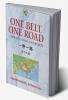 One Belt One Road: China`s Global Outreach