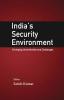 India's Security Environment: Emerging Uncertainters and Challenges