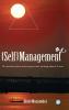 Self-Management (An inspirational guide to personal progress ethics spirituality happiness & peace)