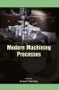 Modern Machining Processes