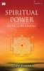 Spiritual Power: Being & Becoming (Vol.1