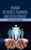 HUMAN RESOURCE PLANNING AND DEVELOPMENT