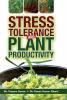 STRESS TOLERANCE AND PLANT PRODUCTIVITY