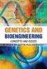 GENETICS AND BIOENGINEERING: CONCEPTS AND ISSUES