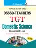 DSSSB: Teachers TGT: Domestic Science Exam Guide