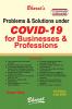 Problems & Solutions under COVID-19 for Business & Professions