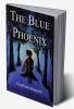 The Blue Phoenix