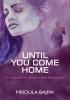 Until You Come Home