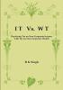 I T Vs. W T [Replacing Tax on Non Corporate Income with Tax on Non Corporate Wealth]