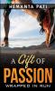 A Gift of Passion: Wrapped in Run