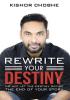 Rewrite Your Destiny: Do Not Let the Destiny Decide The End of Your Story