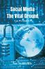 Social Media - The Vital Ground