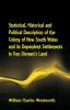 Statistical Historical and Political Description of the Colony of New South Wales and its Dependent Settlements in Van Diemen's Land With a Particular Enumeration of the Advantages Which These Colonies Offer for Emigration and Their Superiority in Many