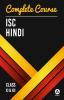 Complete Course Hindi: ISC Class 11 & 12