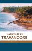 Native Life in Travancore