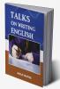 Talks on the Writing English