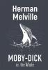 MOBY-DICK OR THE WHALE