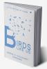 BIRDS LIKE US (A collection of poems)