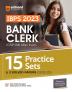 15 Practice Sets and 3 Solved Papers IBPS CRP - XIII Bank Clerk Main Exam 2023