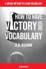 How to have victory over vocabulary: A Unique Method to Learn Vocabulary