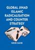 Global Jihad Islamic Radicalisation and Counter Strategy