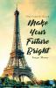 The French Book-Make Your Future Bright