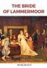 The Bride Of Lammermoor