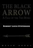 THE BLACK ARROW A Tale of the Two Roses