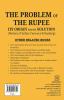 THE PROBLEM OF THE RUPEE: ITS ORIGIN AND ITS SOLUTION (History of Indian Currency & Banking)