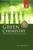 Green Chemistry :Environmentally Benign Reactions 3/E