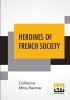 Heroines Of French Society