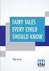 Fairy Tales Every Child Should Know