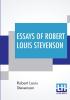 Essays Of Robert Louis Stevenson