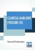 Clarissa Harlowe (Volume III)