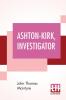 Ashton-Kirk Investigator