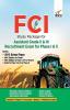 FCI Study Package for Assistant Grade II & III Recruitment Exam for Phase I & II 2nd Edition