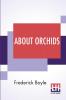 About Orchids