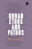 Urban Ethos and Pathos