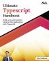 Ultimate Typescript Handbook