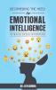 Deciphering the need for Emotional Intelligence