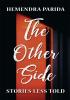 The Other Side: Stories Less Told