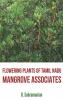 Flowering Plants of Tamil Nadu - Mangrove Associates