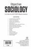 OBJECTIVE SOCIOLOGY For All Indian Universities and Other Competitive Examinations