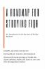 A Roadmap for Studying Fiqh - An introduction to the key texts of the four Madhabs