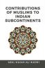 Contributions of Muslims to Indian Subcontinents