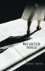 REFLECTED SOULS