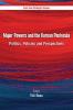 Major Powers and the Korean Peninsula: Politics Policies and Perspectives