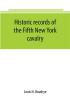 Historic records of the Fifth New York cavalry